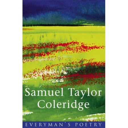 Samuel Taylor Coleridge Eman Poet Lib #18