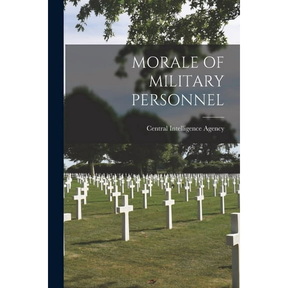 Morale of Military Personnel, (Paperback)