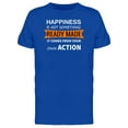 thumbnail image 1 of Happiness Is Not Something Made Tee Men's -Image by Shutterstock, 1 of 2