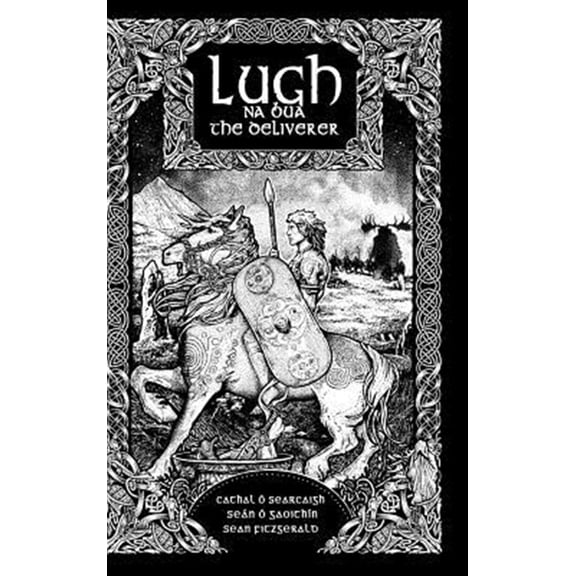 Pre-Owned Lugh na Bua-Lugh the Deliverer (Hardcover)