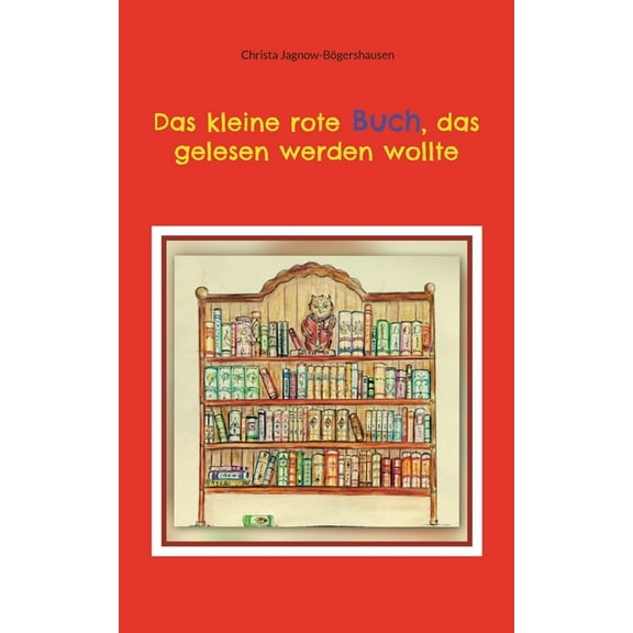 Das kleine rote Buch, das gelesen werden wollte, (Paperback)