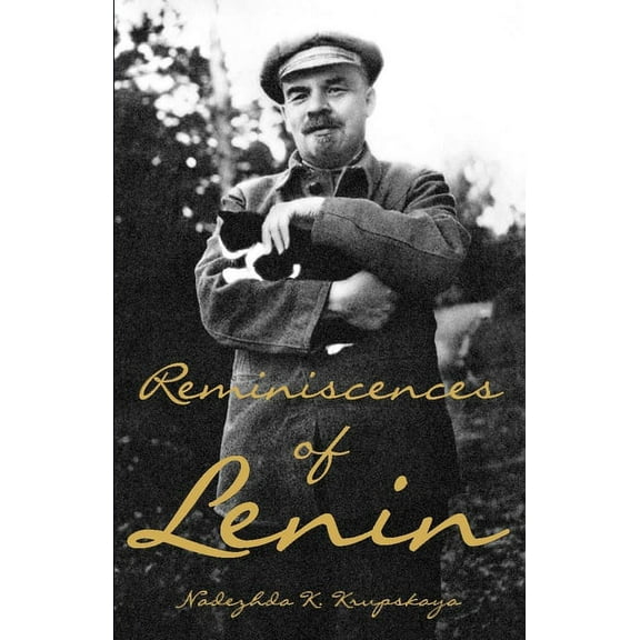 Reminiscences of Lenin, (Paperback)