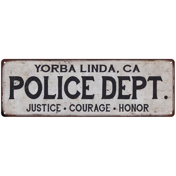YORBA LINDA, CA POLICE DEPT. Home Decor Metal Sign Gift 6x18 206180012511
