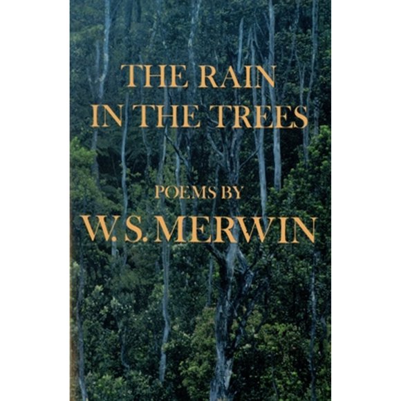 Pre-Owned The Rain in the Trees (Paperback 9780394758589) by W S Merwin