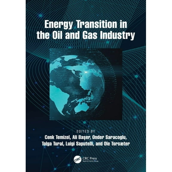 Energy Transition in the Oil and Gas Industry, (Hardcover)