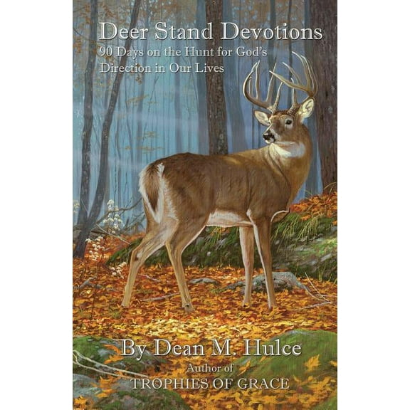 Deer Stand Devotions, (Paperback)