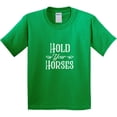 thumbnail image 3 of Inktastic Hold Your Horses in White Youth T-Shirt, 3 of 5