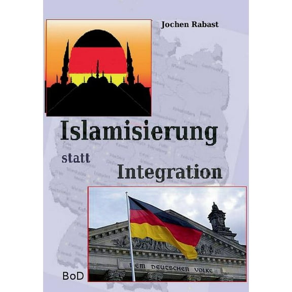 Islamisierung statt Integration, (Paperback)