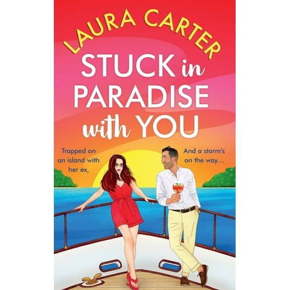Stuck in Paradise With You, (Hardcover)