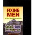thumbnail image 1 of Fixing Men: Sex, Birth Control, and AIDS in Mexico, 1 of 4