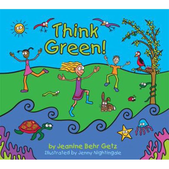 Pre-Owned Think Green! (Hardcover) 097973620X 9780979736209