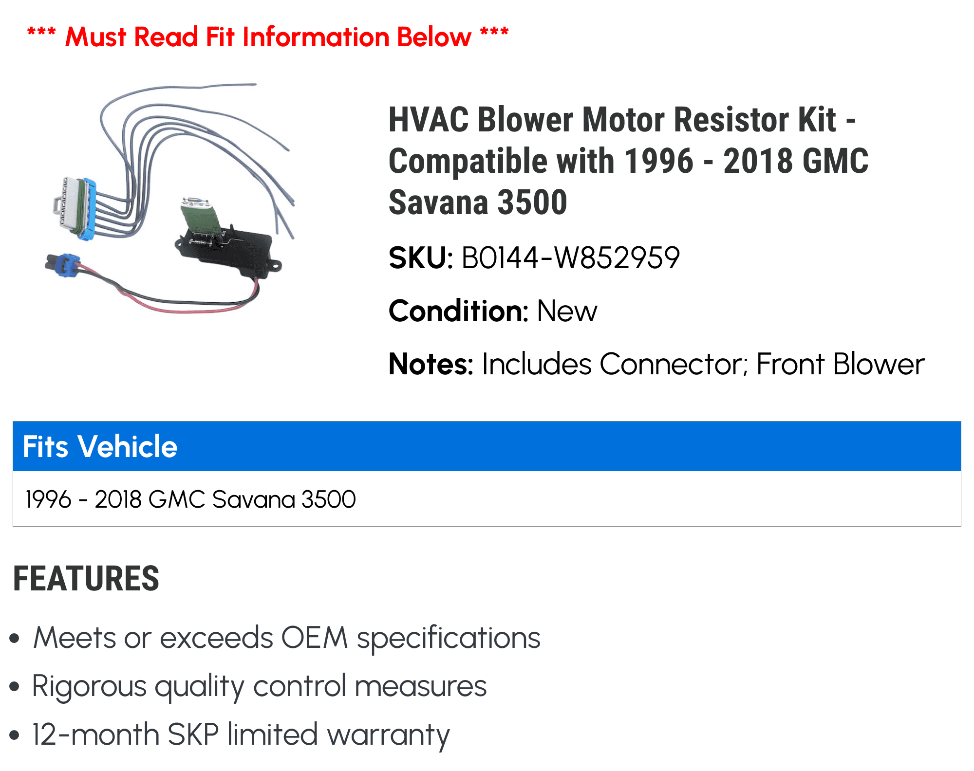 HVAC Blower Motor Resistor Kit - Compatible with 1996 - 2018 GMC Savana 3500 1997 1998 1999 2000 2001 2002 2003 2004 2005 2006 2007 2008 2009 2010 2011 2012 2013 2014 2015 2016 2017