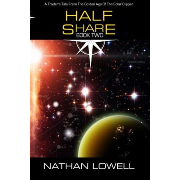 Pre-Owned Half Share: Volume 2 (Trader's Tales From The Golden Age Of The Solar Clipper) Paperback