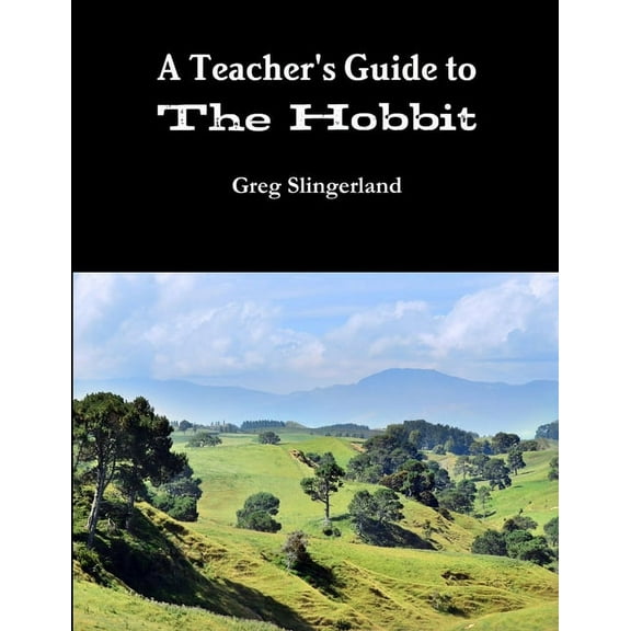A Teachers Guide to The Hobbit, (Paperback)