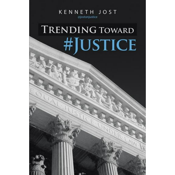 Trending Toward #Justice, (Paperback)