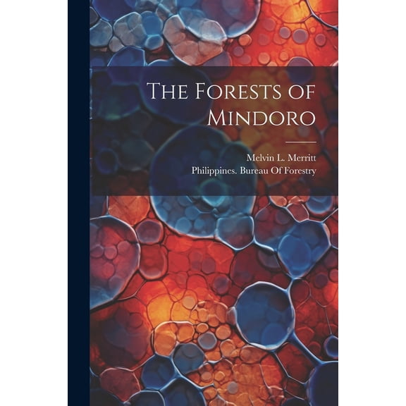 The Forests of Mindoro (Paperback)