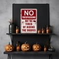 thumbnail image 4 of Halloween Decor No Trespassing Sign Funny Halloween Decoration Indoor Halloween Stuff Horror Room Decor Metal Sign Vintage Tin Sign 12x8 Inch, 4 of 4