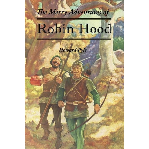 The Merry Adventures of Robin Hood, (Paperback)
