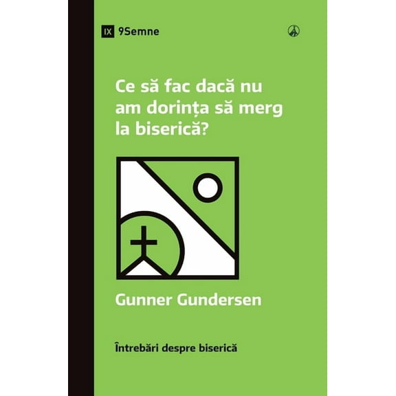 Church Questions (Romanian) What If I Don't Feel Like Going to Church? / Ce să fac dacă nu am dorința să merg la biserică?, (Paperback)