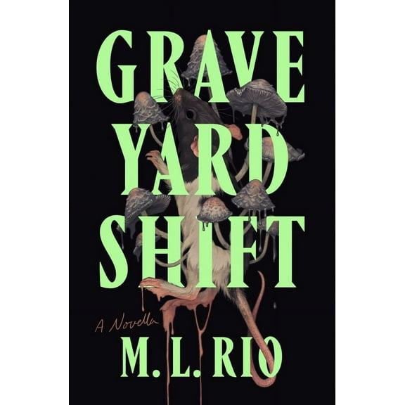 Graveyard Shift: A Novella (Paperback)