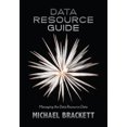 thumbnail image 1 of Pre-Owned Data Resource Guide: Managing the Data Resource Data (Paperback), 1 of 1
