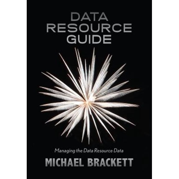 Pre-Owned Data Resource Guide: Managing the Data Resource Data (Paperback)