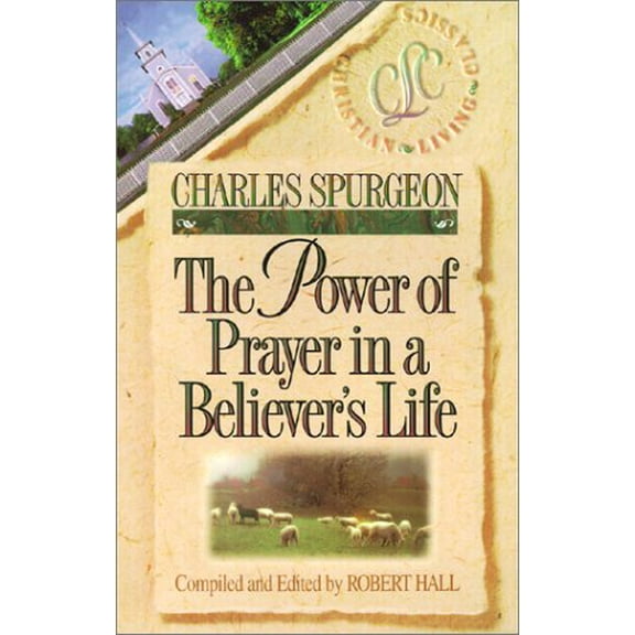 Pre-Owned The Power of Prayer in a Believer's Life (Paperback) 1883002036 9781883002039