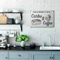 thumbnail image 2 of Stupell Home Décor Carbs and Coffee Kitchen Humor Rustic Word Design Canvas Wall Art by the Saturday Evening Post, 2 of 6
