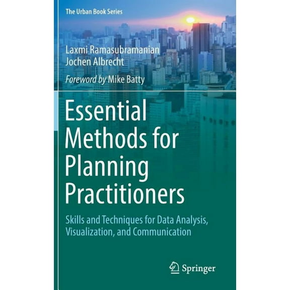Urban Book Essential Methods for Planning Practitioners: Skills and Techniques for Data Analysis, Visualization, and Communication, (Hardcover)