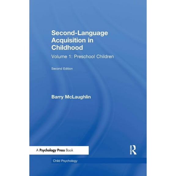 Child Psychology Series Second Language Acquisition in Childhood: Volume 1: Preschool Children, (Paperback)