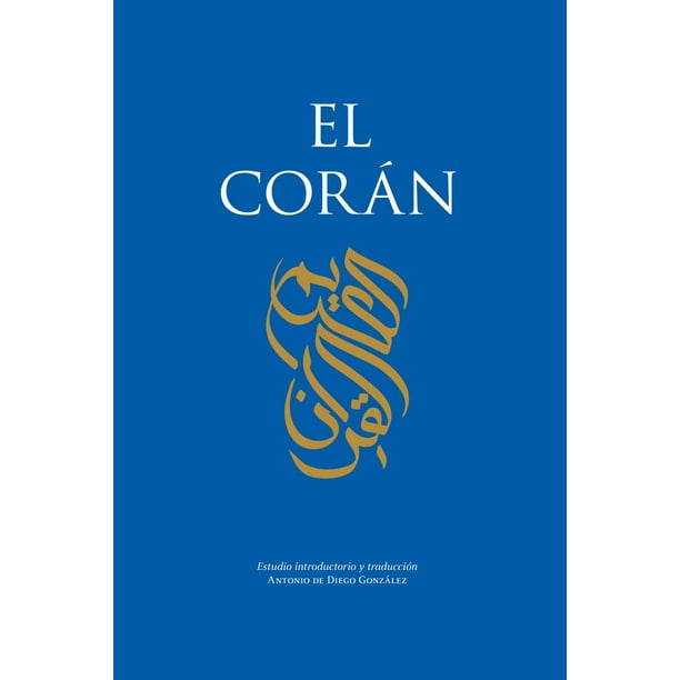 Libro El Coran Tapa Blanda, Autor Antonio De Diego Gonzalez, Editorial Almuzara