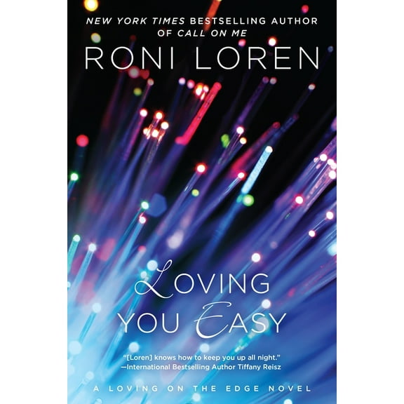 Loving on the Edge Novel Loving You Easy, Book 9, (Paperback)