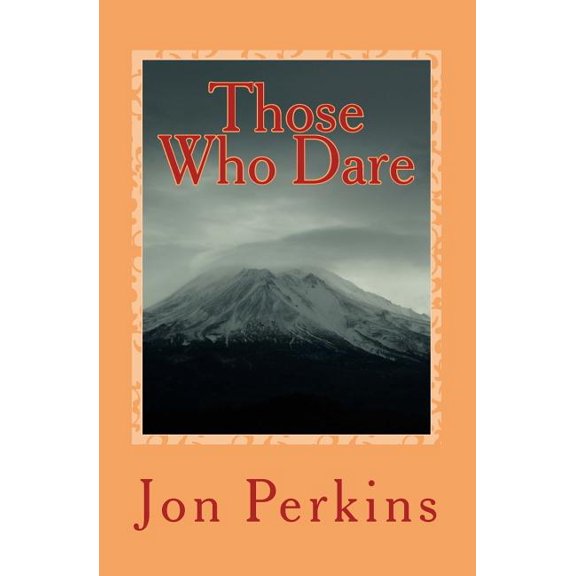 Those Who Dare (Paperback)