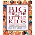 thumbnail image 2 of Big Truths for Little Kids: Teaching Your Children to Live for God, 2 of 2