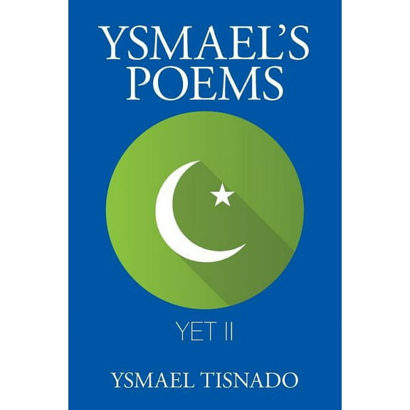 Ysmael?s Poems