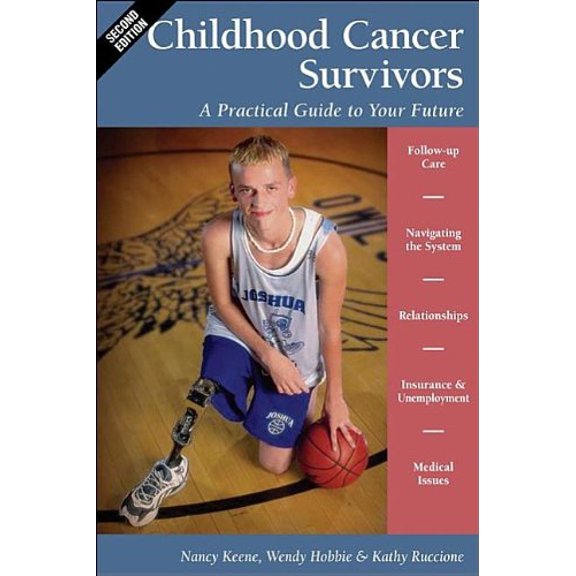 Pre-Owned Childhood Cancer Survivors: A Practical Guide to Your Future (Paperback) 0596528515 9780596528515