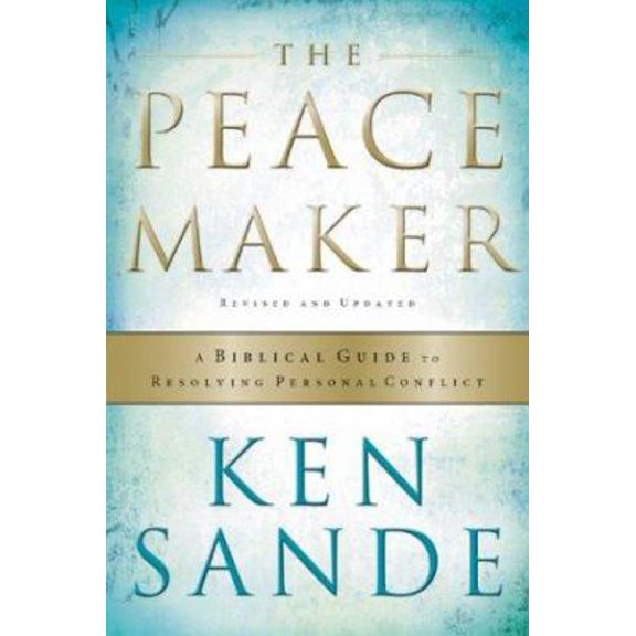 Pre-Owned The Peacemaker : A Biblical Guide to Resolving Personal Conflict (Paperback) 0801057418 9780801057410