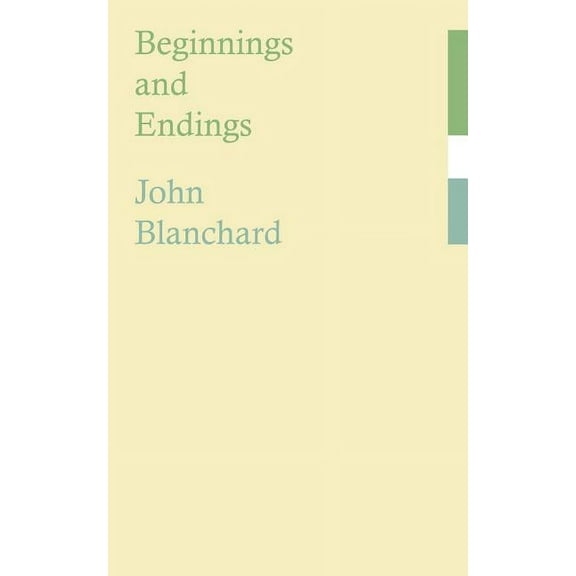 Beginnings and Endings (Paperback)