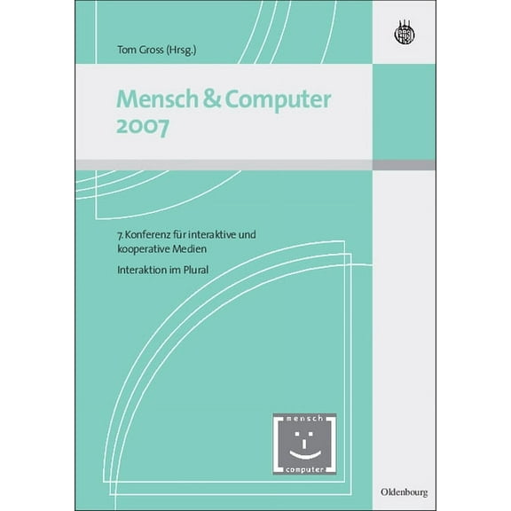 Mensch & Computer - Tagungsbände / Proce Mensch & Computer Interaktion 2007, Book 2007, (Paperback)