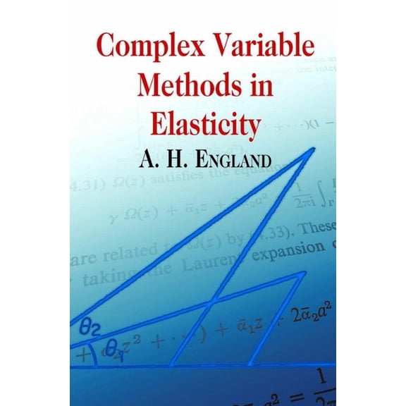 Dover Books on Mathematics Complex Variable Methods in Elasticity, (Paperback)