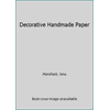 Decorative Handmade Paper 1851529780 (Paperback - Used)