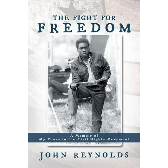 The Fight for Freedom (Paperback)