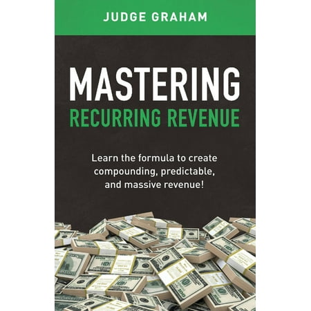 Mastering Recurring Revenue