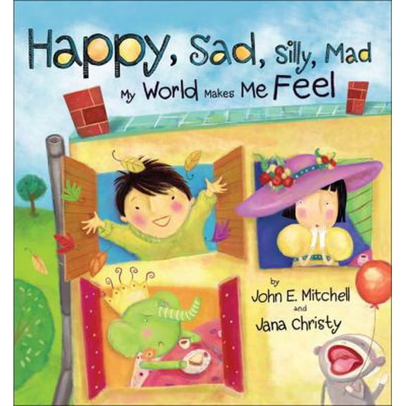 Pre-Owned Happy, Sad, Silly, Mad: My World Makes Me Feel (Hardcover) 0740784307 9780740784309
