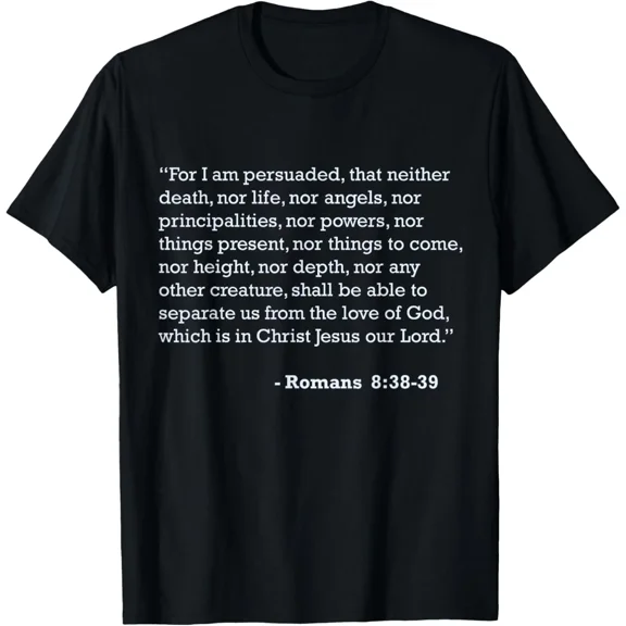 Velto Romans 8:38 T-Shirt All Size S-5XL