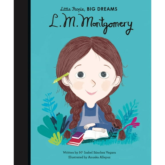 Little People, BIG DREAMS: L. M. Montgomery (Series #19) (Hardcover)