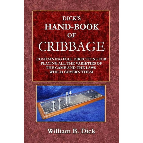 Dick's Hand-Book of Cribbage, (Paperback)