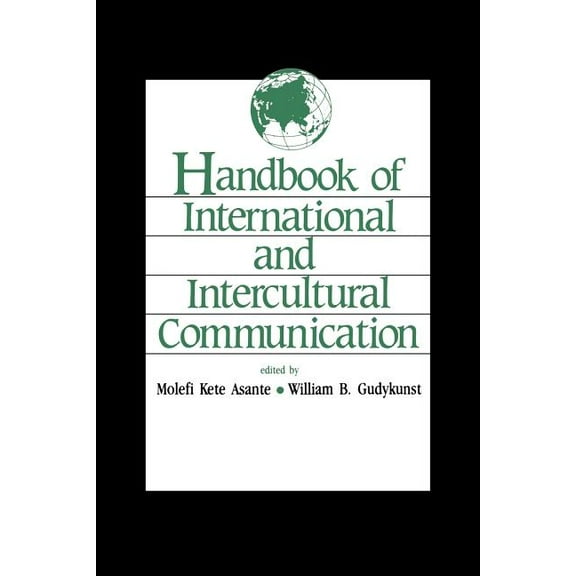 Handbook of International and Intercultural Communication, (Paperback)