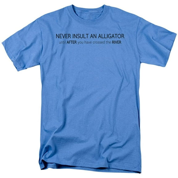 Never Insult An Alligator Officially Licensed Adult T Shirt