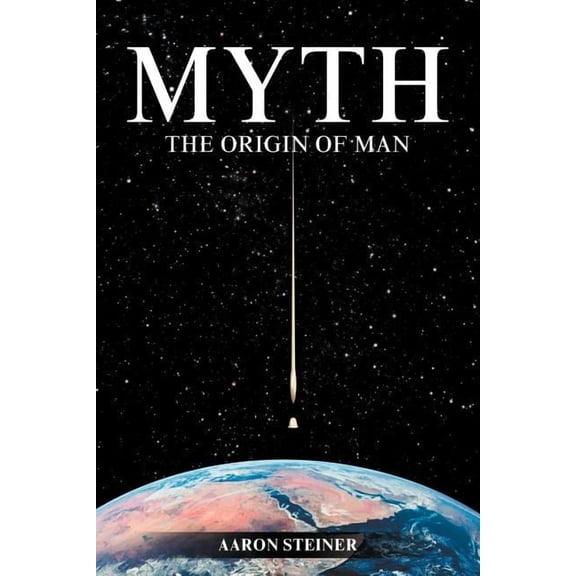 Myth: The Origin of Man (Paperback)